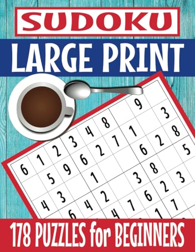 Large Print - Beginner Sudoku: 178 Logic Puzzles, One Per Page, Simple Instructions, 9 x 9 Grids, Three Levels of VERY EASY Puzzles (Sudoku Books by Michael Martin) von Independently published