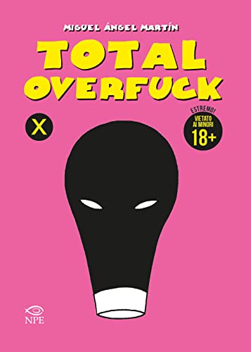 Total overfuck (Miguel Ángel Martín) von MIGUEL NGEL MART N