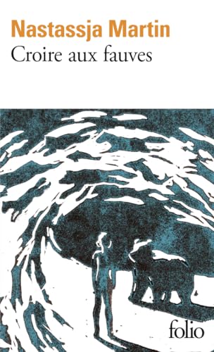 Croire aux fauves: Roman von Gallimard