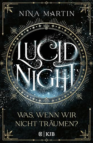 Lucid Night – Was, wenn wir nicht träumen?: Auftakt der neuen Fantasy-Jugendbuchreihe voller Abenteuer, Romantik und über die Macht der Träume │ Ab 14 Jahre (All Age Roman) von FISCHER KJB