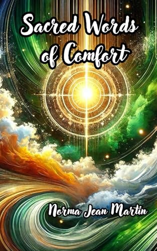 Sacred Words of Comfort von Independently published
