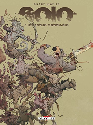 Solo T03: Le monde cannibale