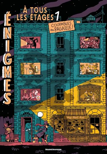 Énigmes à tous les étages, Tome 01: Coupables en pagaille von BAYARD JEUNESSE