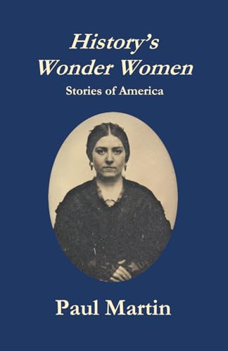 History's Wonder Women: Stories of America History's Wonder Women: Stories of America von Gemini Originals