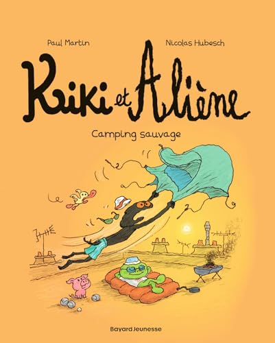 Kiki et Aliène, Tome 08: Camping sauvage von BAYARD JEUNESSE