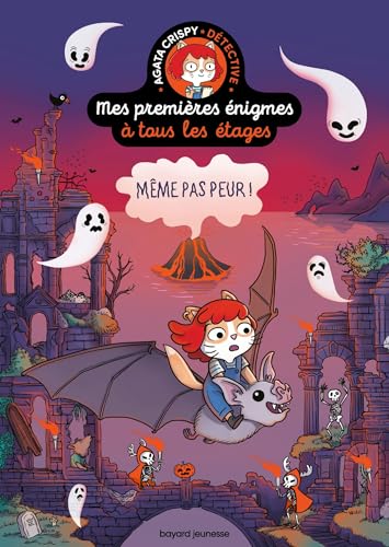 Mes premières énigmes à tous les étages Tome 4 - Même pas peur!