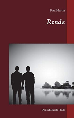 Renda: Des Schicksals Pfade Renda: Des Schicksals Pfade