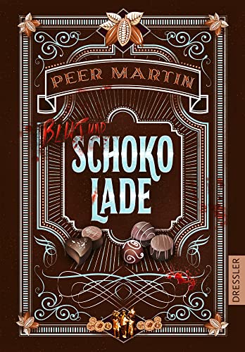 Blut und Schokolade: Schonungsloser, hochaktueller und brisanter Jugendroman über Kinderarbeit in der Kakaoindustrie