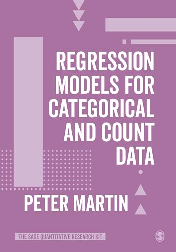 Regression Models for Categorical and Count Data (Sage Quantitative Research Kit)