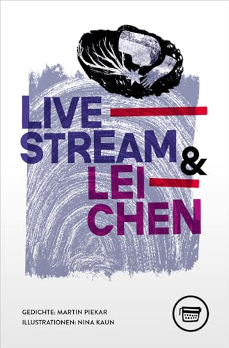 Livestream & Leichen (Edition Belletristik) von Verlagshaus Berlin