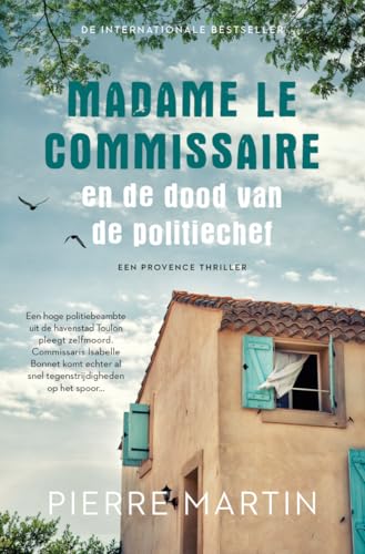 Madame le Commissaire en de dood van de politiechef (Madame le Commissaire, 3) von Luitingh Sijthoff