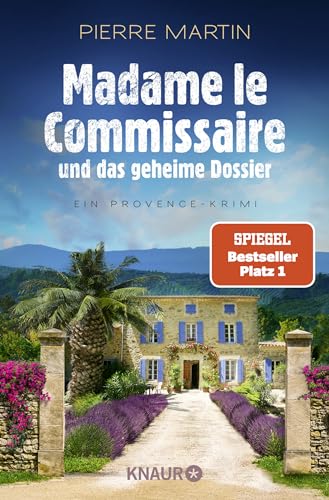 Madame le Commissaire und das geheime Dossier: Ein Provence-Krimi | Nummer 1 SPIEGEL Bestseller-Autor von Knaur TB