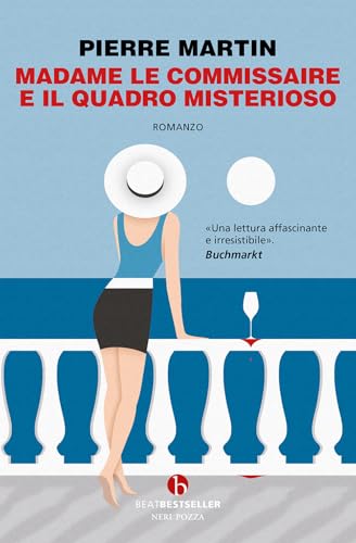 Madame le commissaire e il quadro misterioso (BEAT. Bestseller) von BEAT