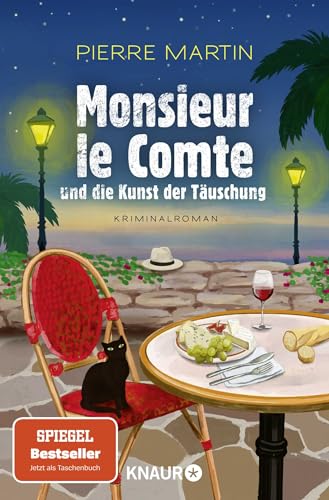 Monsieur le Comte und die Kunst der Täuschung: Kriminalroman | Band 2 der Cosy-Crime- und Spiegel-Bestseller-Krimi-Reihe Monsieur le Comte und die Kunst der Täuschung: Kriminalroman | Band 2 der Cosy-Crime- und Spiegel-Bestseller-Krimi-Reihe