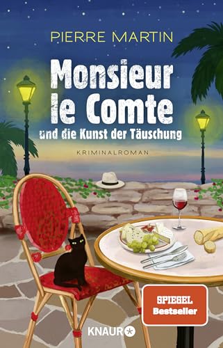 Monsieur le Comte und die Kunst der Täuschung: Kriminalroman | Band 2 der Cosy-Crime- und Spiegel-Bestseller-Krimi-Reihe Monsieur le Comte und die Kunst der Täuschung: Kriminalroman | Band 2 der Cosy-Crime- und Spiegel-Bestseller-Krimi-Reihe