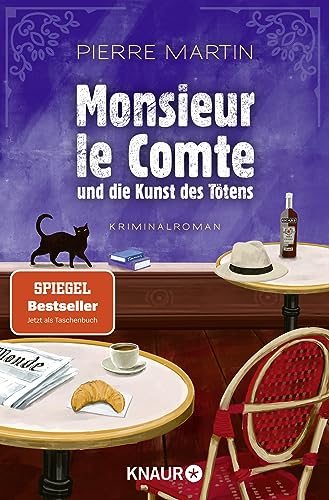 Monsieur le Comte und die Kunst des Tötens: Kriminalroman | Vom Autor der Bestseller-Reihe um Madame le Commissaire | Ein spannender, lustiger Krimi – perfekt als Urlaubslektüre Monsieur le Comte und die Kunst des Tötens: Kriminalroman | Vom Autor der Bestseller-Reihe um Madame le Commissaire | Ein spannender, lustiger Krimi – perfekt als Urlaubslektüre