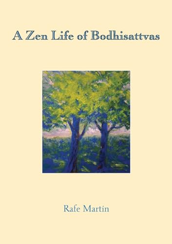 A Zen Life of Bodhisattvas