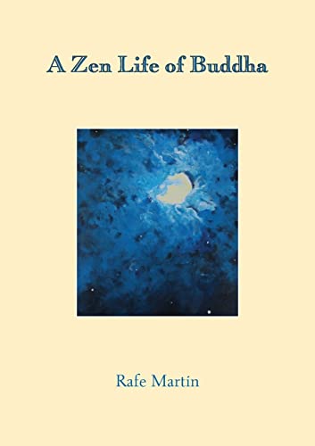 A Zen Life of Buddha von The Sumeru Press Inc.