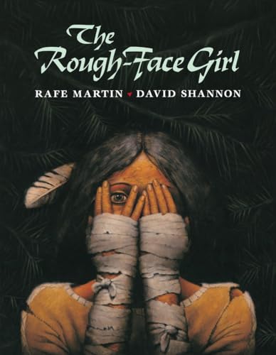 The Rough-Face Girl The Rough-Face Girl
