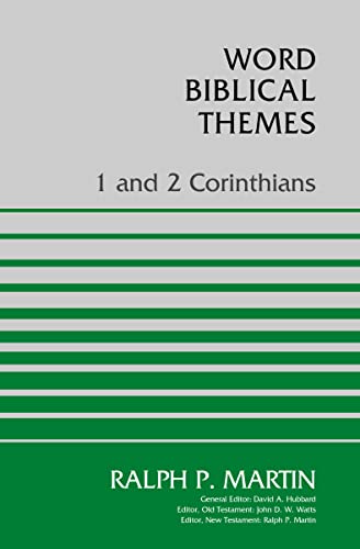 1 and 2 Corinthians (Word Biblical Themes)