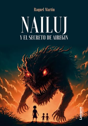 Nailuj y el secreto de Airegin (novela, Band 1) von Letrame