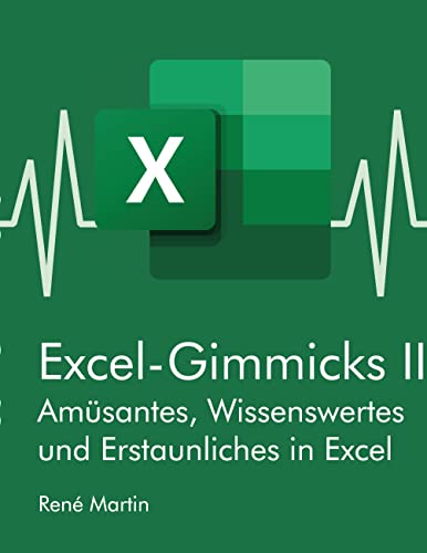 Excel-Gimmicks II: Vorträge auf den Excelstammtischen 2021