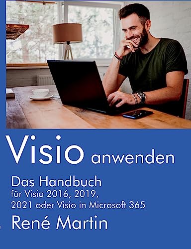 Visio anwenden: Das Handbuch von Books on Demand GmbH
