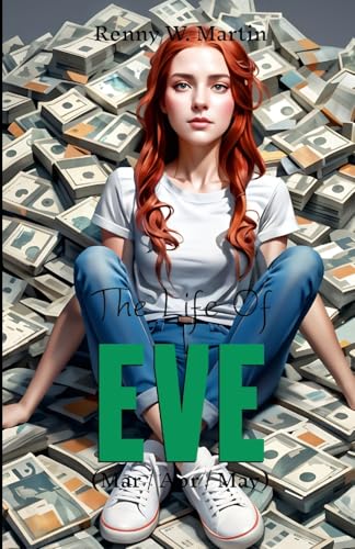 The Life Of Eve (Mar/Apr/May)