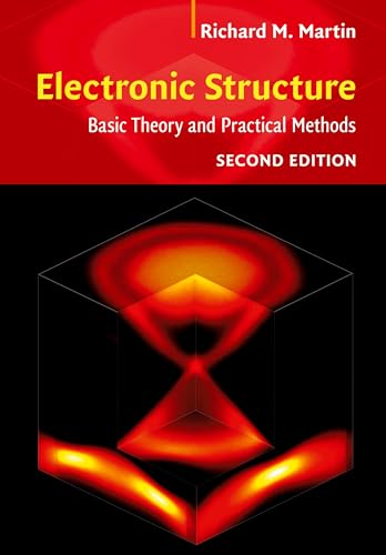 Electronic Structure: Basic Theory and Practical Methods von Cambridge University Press