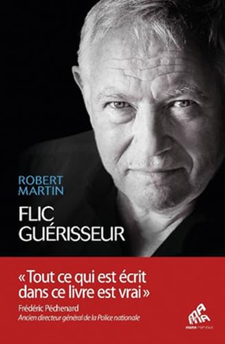 Flic guérisseur: Servir et soigner
