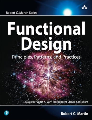 Functional Design: Principles, Patterns, and Practices (Robert C. Martin)