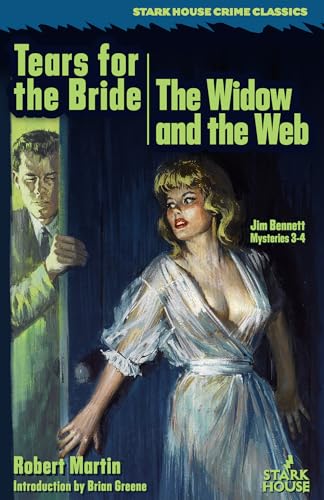Tears for the Bride / The Widow and the Web von Stark House Press