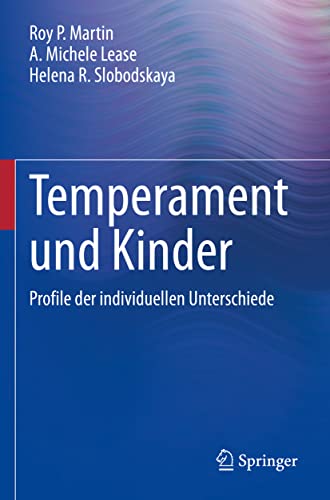 Temperament und Kinder: Profile der individuellen Unterschiede von Springer