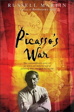 Picasso's War: The Extraordinary Story Of An Artist, An Atrocity - And A Painting That Shook The World von Simon & Schuster