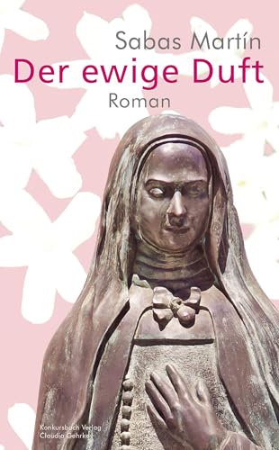 Der ewige Duft: Roman