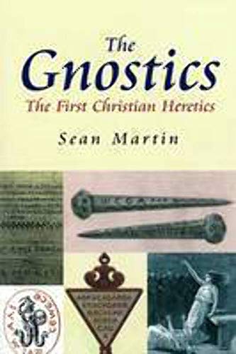 The Gnostics: The First Christian Heretics (Pocket Essentials)