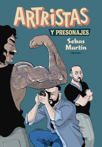 Artristas y presonajes von Ediciones La Cúpula, S.L.