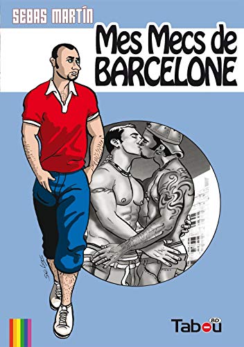 Mes mecs de Barcelone von TABOU