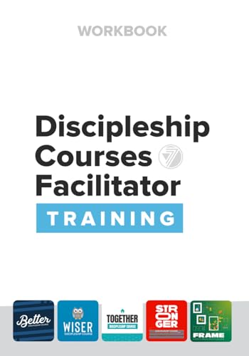 Discipleship Courses Facilitator Training Workbook von Independently published