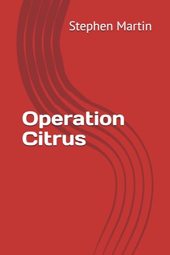 Operation Citrus von Independently published