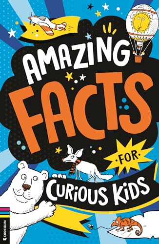 Amazing Facts for Curious Kids von Buster Books