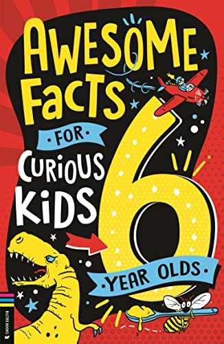 Awesome Facts for Curious Kids: 6 Year Olds von Buster Books