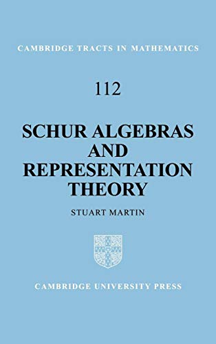 Schur Algebras and Representation Theory (Cambridge Tracts in Mathematics)