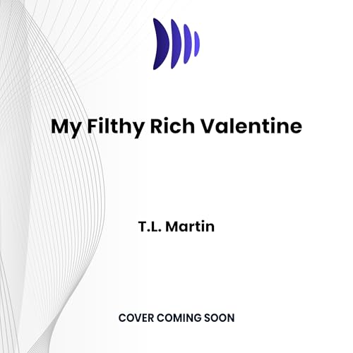 My Filthy Rich Valentine (Black Wife Effect, 2) von Dreamscape Media Llc