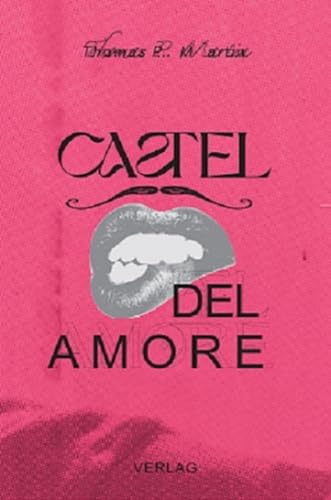 Castel del Amore von Elysion Books