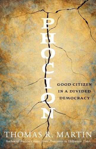 Phocion: Good Citizen in a Divided Democracy (Ancient Lives) von Yale University Press