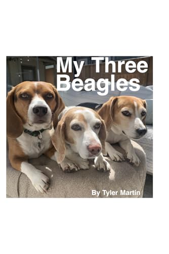 My Three Beagles von Independently published