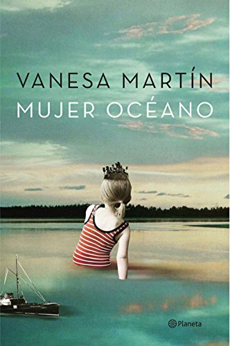 Mujer océano (Planeta) von Editorial Planeta