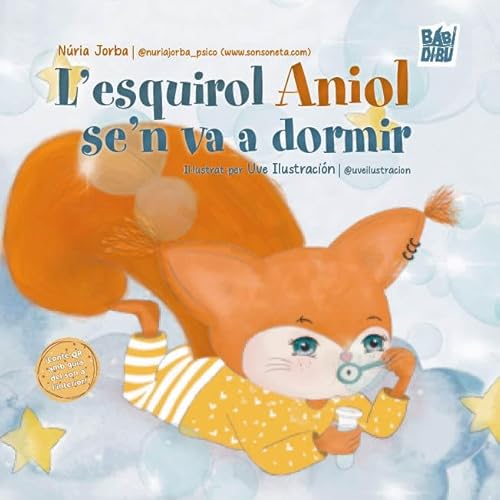 L’esquirol Aniol se’n va a dormir (CAT) (LA CASITA ESDRÚJULA, Band 0) von BABIDI-BÚ