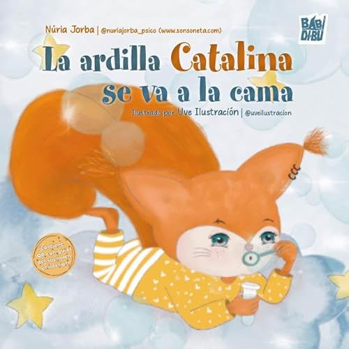La ardilla Catalina se va a la cama (LA CASITA ESDRÚJULA, Band 0) von BABIDI-BÚ